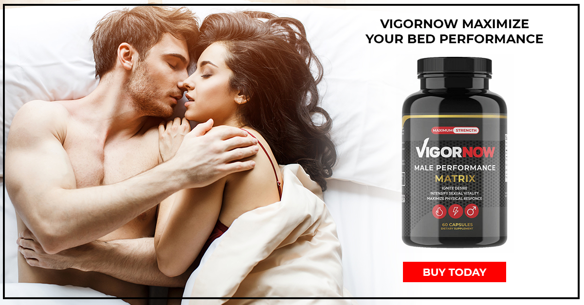 vigor now review